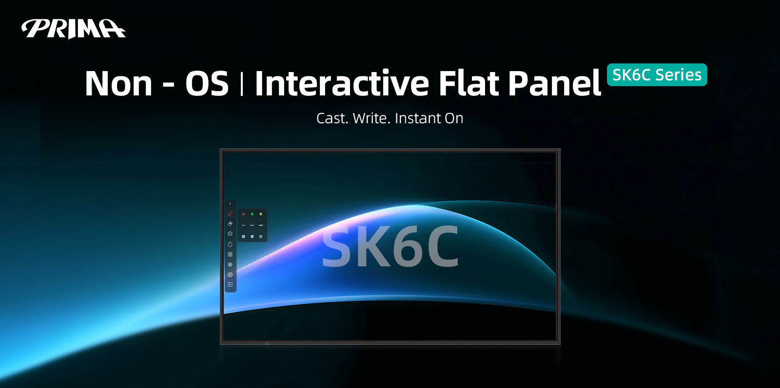 PRIMA SK6C 4K UHD non-OS interactive flat panel display PRIMA SK6C 4K UHD non-OS interactive flat panel display